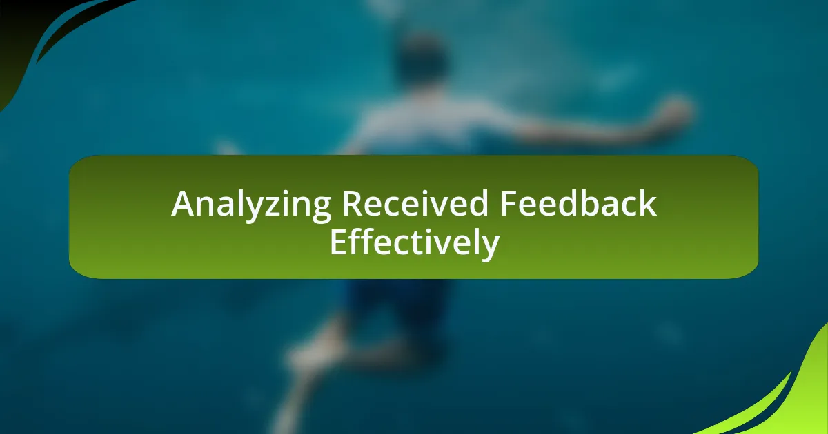 Analyzing Received Feedback Effectively