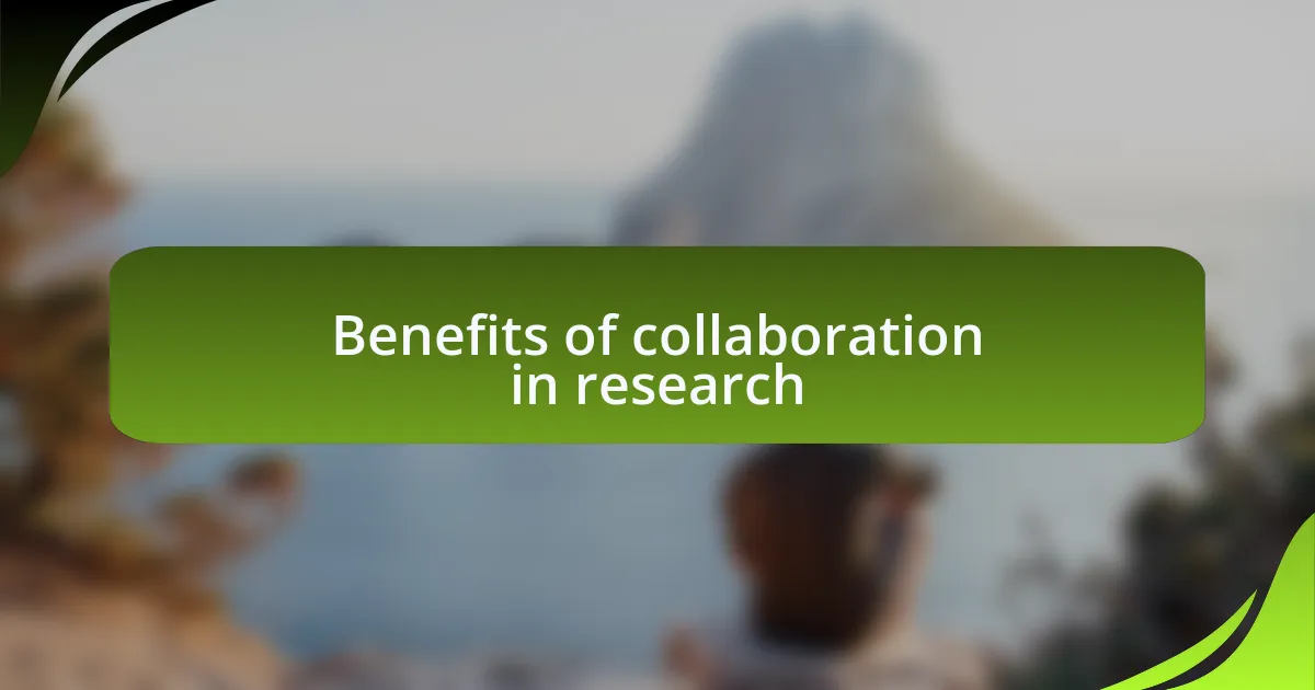 Benefits of collaboration in research