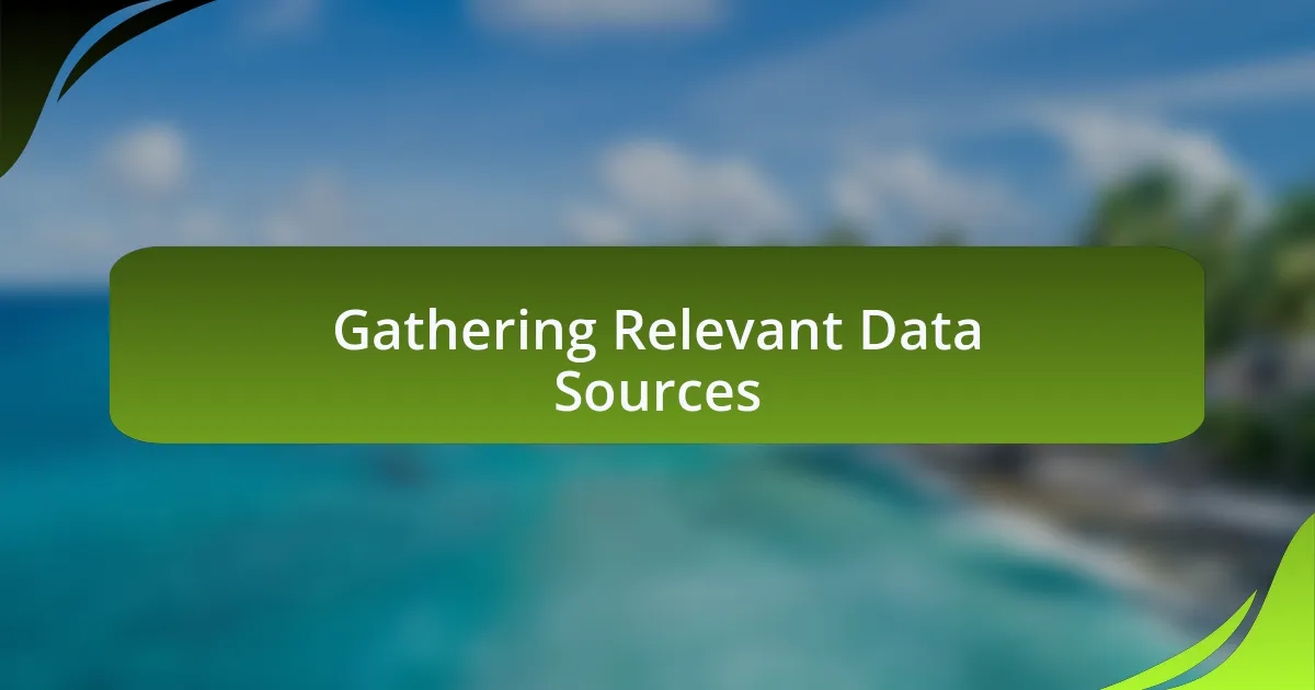 Gathering Relevant Data Sources
