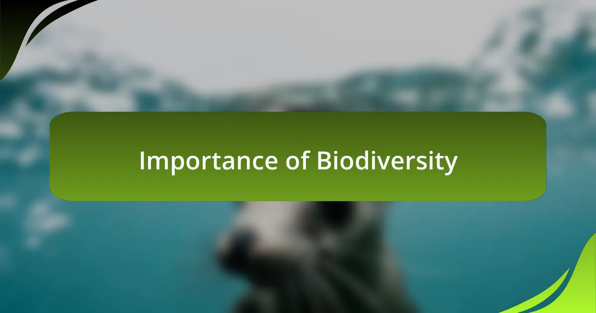 Importance of Biodiversity
