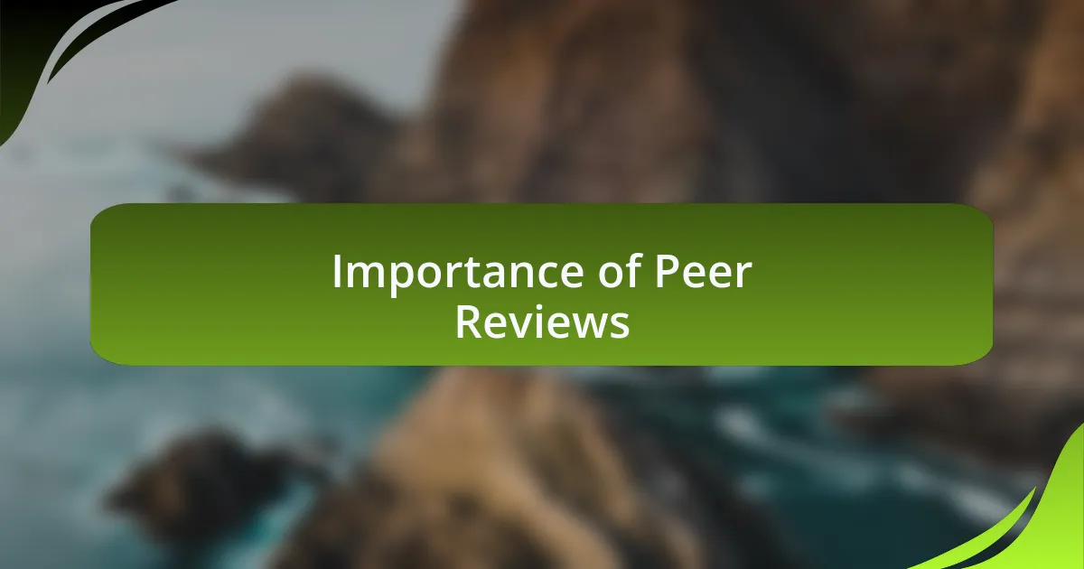 Importance of Peer Reviews