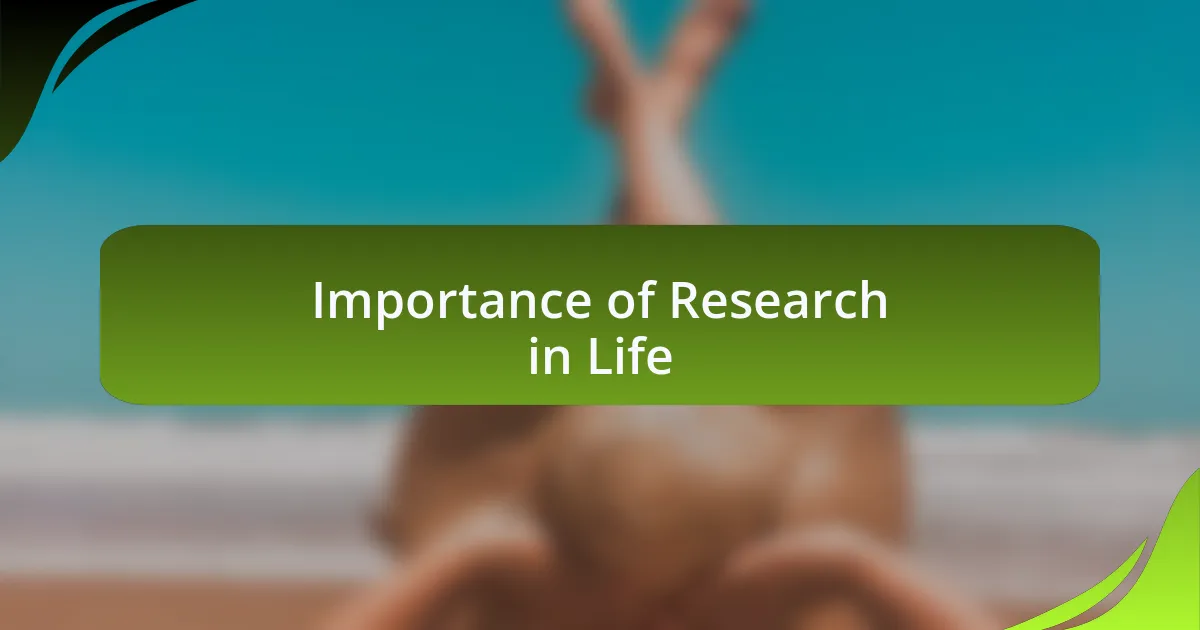 Importance of Research in Life
