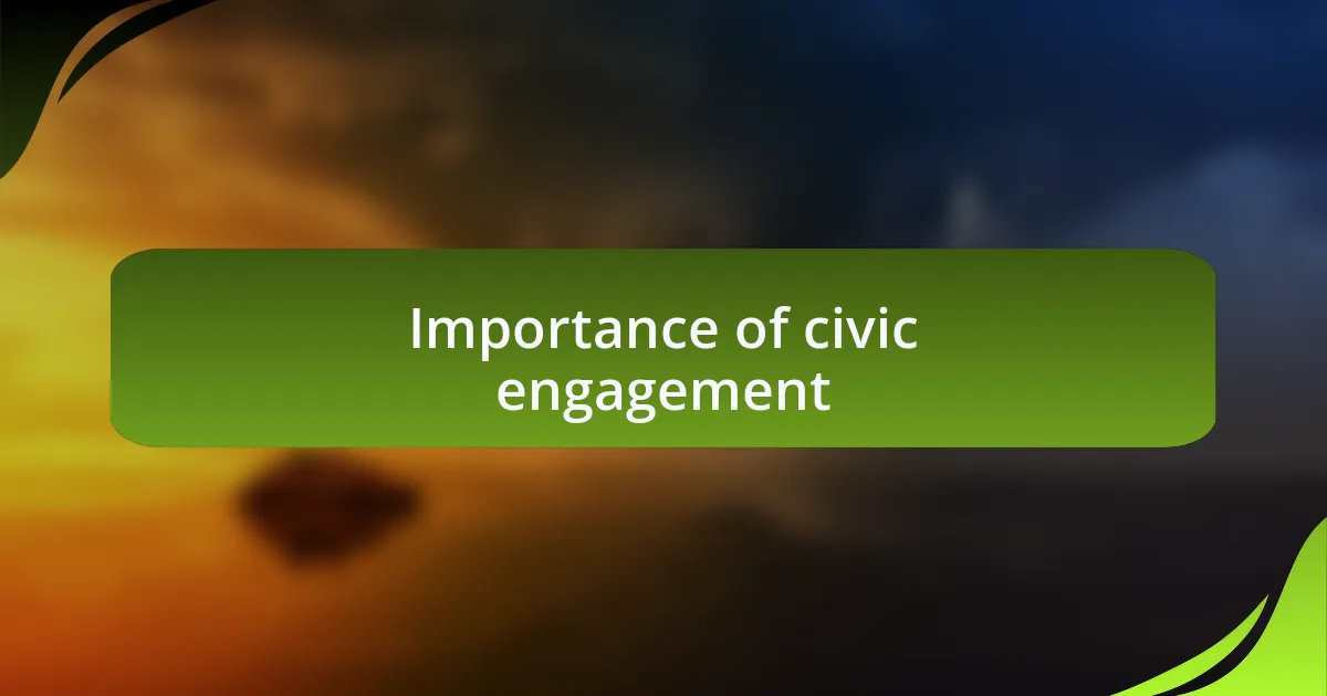 Importance of civic engagement