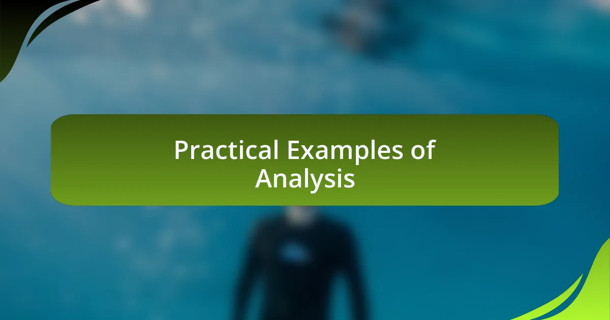 Practical Examples of Analysis