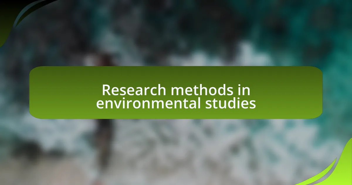 Research methods in environmental studies