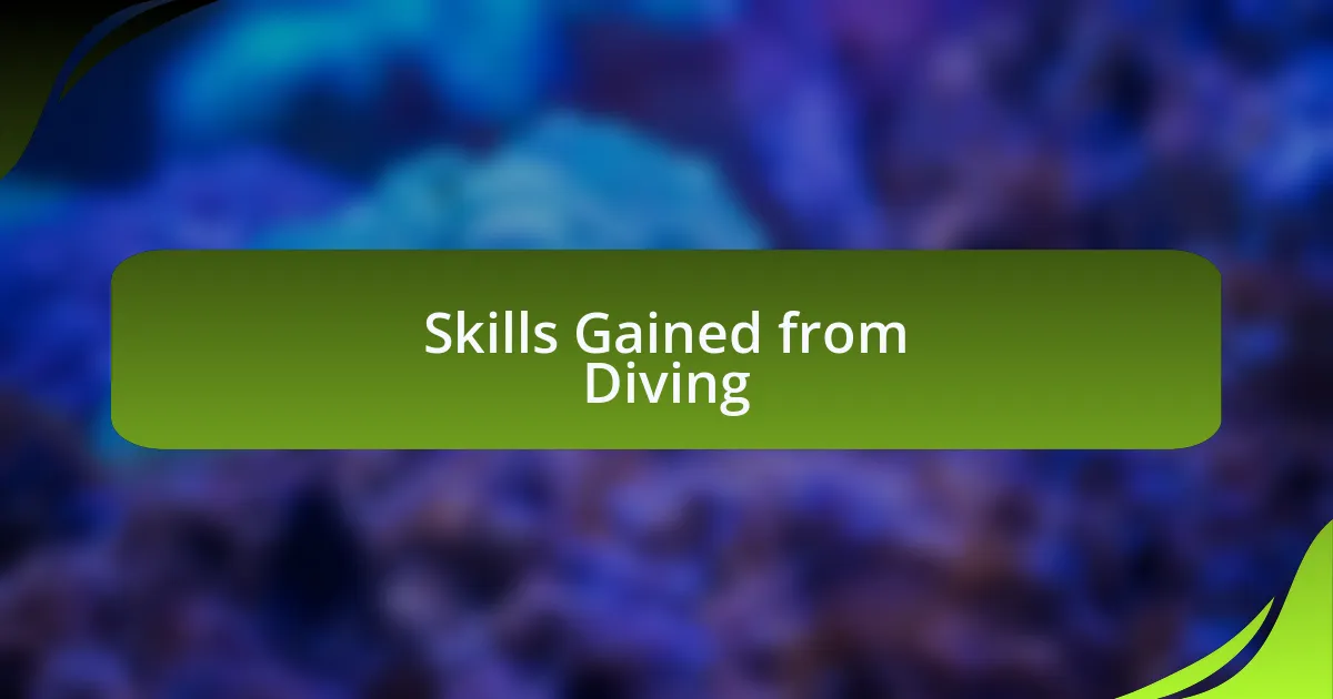 Skills Gained from Diving