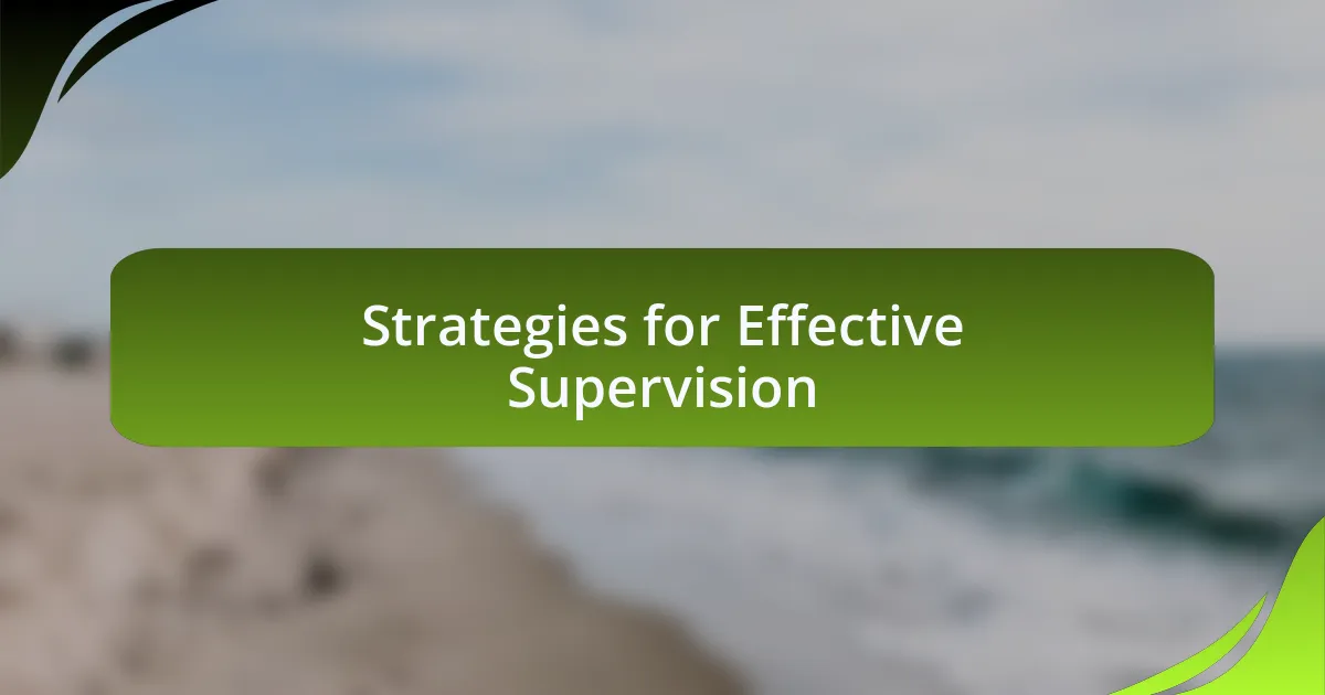 Strategies for Effective Supervision