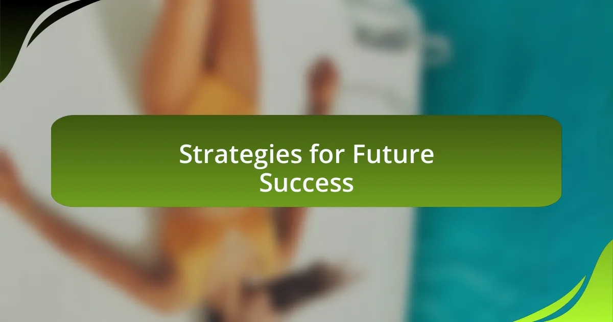 Strategies for Future Success